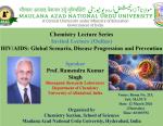 Chemistry Lecture Series: HIV/AIDS: Global Scenario, Disease Progression and Prevention