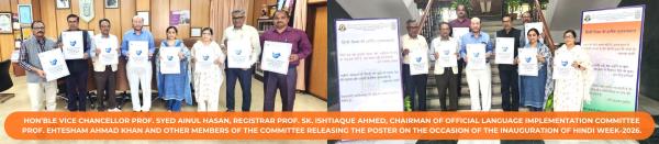 Hon’ble Vice Chancellor Prof. Syed Ainul Hasan, Registrar Prof. Sk. Ishtiaque Ahmed, Chairman of Official Language Implementation Committee Prof. Ehtesham Ahmad Khan and other members of the committee releasing the poster on the occasion of the inauguration of Hindi Week-2026.